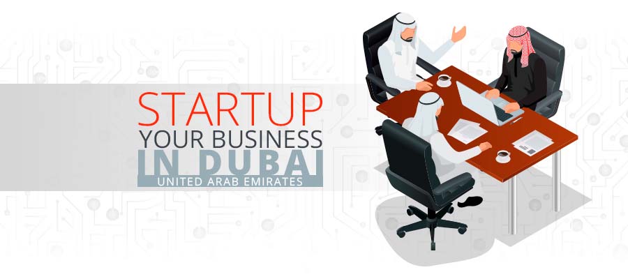 Starting Your Business in Dubai